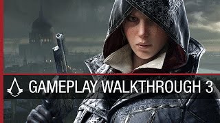 Assassin’s Creed Syndicate Walkthrough 3 ft. Evie Frye | Gameplay | Ubisoft [NA]