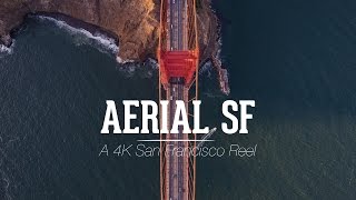 Aerial SF 4K Reel