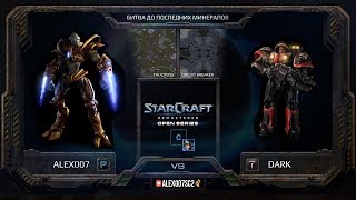 Protoss VS Terran в StarCraft: Remastered Open Series - Alex007 vs Dark