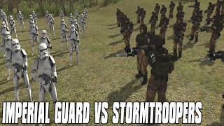 IMPERIAL GUARD VS STORM TROOPERS! STAR WARS VS WARHAMMER 40K - Men of War Assault Squad 2 Mod