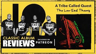 A Tribe Called Quest - Low End Theory Classic Album Preview
