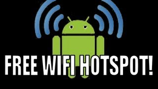 DON'T PAY FOR WIFI HOTSPOT ON ANDROID DEVICE!