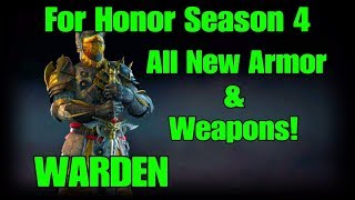 For Honor Season 4 - Warden ALL NEW Legendary Armor and Weapon Sets Showcase (Every Piece!)