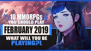 10 MMORPGs You Should Totally Play In February, 2019