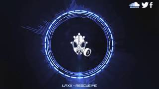 LAXX - Rescue Me