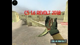 CS 1.6 REVOLT 2018