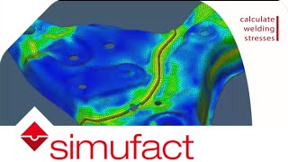 Get familiar with Simufact Welding | Simufact