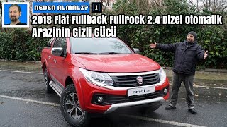 2018 Fiat Fullback Fullrock 2.4 Dizel Otomatik | Arazinin Gizli Gücü | Neden Almalı ?