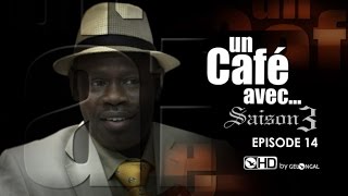 Un Café Avec...Saison3 - Episode N°14