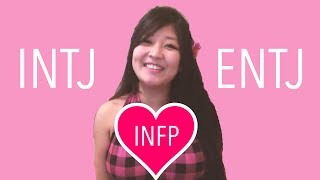 INFP Corner: On Dating INTJ vs ENTJ Men
