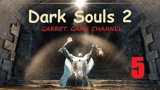 Dark Souls 2. 5 серия. Повелители скелетов.