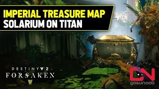 Destiny 2 - Imperial Treasure Map Weekly Bounty - Solarium on Titan - Chest Location