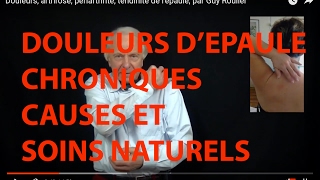 Vidéo  Comment soigner une douleur d'épaule : tendinite, arthrite, arthrose