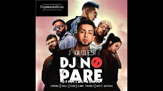 ✅ J Quiles-DJ No Pare Remix ft. Natti Natasha Farruko Zion Dalex Lenny T. (Official Audio) // Lyrics