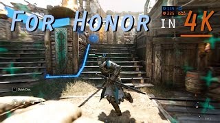 FOR HONOR  | Closed Beta GamePlay in 4K  (GTX 1070)
