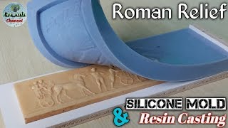 Silicone Mold & Resin Casting : Roman Relief