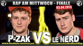 RAP AM MITTWOCH - P-Zak vs Le Nerd 03.04.13 BattleMania Finale (4/5) GERMAN BATTLE