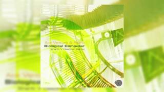 Ace Ventura & Ritmo - Biological Computer (Shanti vs Deedrah Remix)