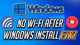 Fix No Wi-Fi Connection After Installing Windows in Windows 10/8/7 [2020]