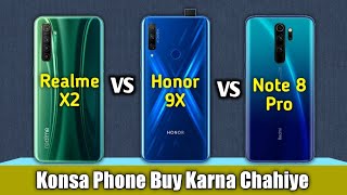 Honor 9X vs Redmi Note 8 Pro vs Realme X2 Comparison ! Camera, Battery, Gaming, Charging Comparison
