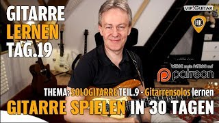Gitarre Lernen Tag 19 - Gitarre spielen in 30 Tagen - Gitarrensolos lernen