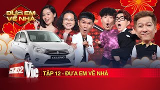 #12 Bóng hồng team Minh Hằng - Trâm Anh - quá xinh làm Trường Giang, Vũ Hà bấn loạn | ĐƯA EM VỀ NHÀ