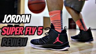 Jordan Super Fly 5 Performance Review!