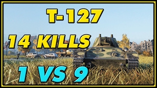 World of Tanks | T-127 - 14 Kills - 1.4K Damage