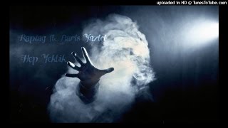 Cihan Kılıç ft. Barış Yazıcı - Hep Yektik