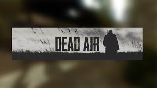 STALKER Dead Air история сталкера.