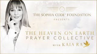 KAIA RA  |  Prayer Collective  |  Shifting Your Reality with Gratitude  |  White Buffalo Woman