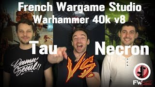 Warhammer 40.000 : T'au Empire VS Necrons [Rapport de Bataille]