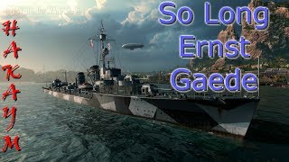 World of Warships - So Long Ernst Gaede