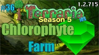 Let's Play Terraria (1.2.715) iOS/Android- Epic Chlorophyte Farm! Episode 36