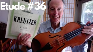 Etude #36 for solo violin by Rodolphe Kreutzer (1766-1831)