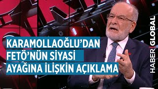 Temel Karamollaoğlu'dan "FETÖ'nün siyasi ayağı" açıklaması