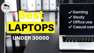 Best Laptops Under 30000 Rs in India (October 2018), Geekman.in
