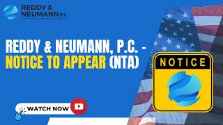Reddy & Neumann, P.C. - Notice to Appear (NTA)