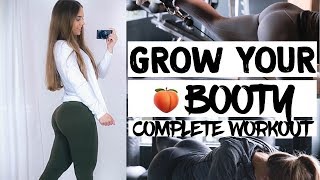 HOW TO GROW YOUR BOOTY || COMPLETE GLUTE WORKOUT WITH EVERYTHING YOU NEED TO KNOW