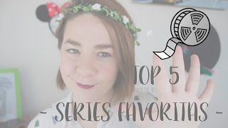 TOP 5 SERIES FAVORITAS ♡ Littleehelen