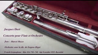 Marcel Moyse : Ibert / Concerto pour Flute et Orchestre