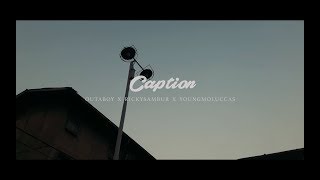 OUTABOY, RICKY SAMBUR & YOUNG MOLUCCAS - CAPTION (OFFICIAL MUSIC VIDEO)
