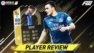 FIFA 18 SIF KOSTIC Review (84) w/ In Game Stats & Gameplay