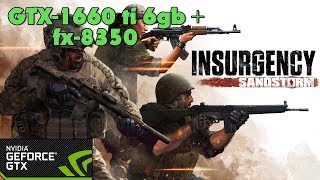 Insurgency: Sandstorm - GTX-1660 ti 6gb + fx-8350 - Ultra Settings - 60fps
