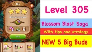 Blossom Blast Saga Level 305 NEW Tips and Strategy Gameplay Walkthrough No Boosters