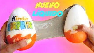 DIY Cómo hacer un HUEVO KINDER SORPRESA LÍQUIDO con SLIME o BLANDIBLÚ