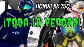 Honda xr 150 Toda la verdad