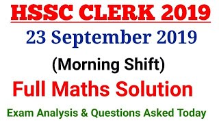 HSSC Clerk 23 September Morning Shift Maths Solution & AnswerKey| HSSC CLERK EXAM ANALYSIS Today