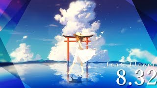 8.32 / *Luna feat.flower【New Album『ラズライトの夢』2019.4.27Release】