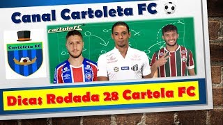 # CARTOLA FC 2017 RODADA 28 (DICAS) - CANAL CARTOLETA FC FINAL LIGA CAMPEÕES 11º/12º MATA-MATA